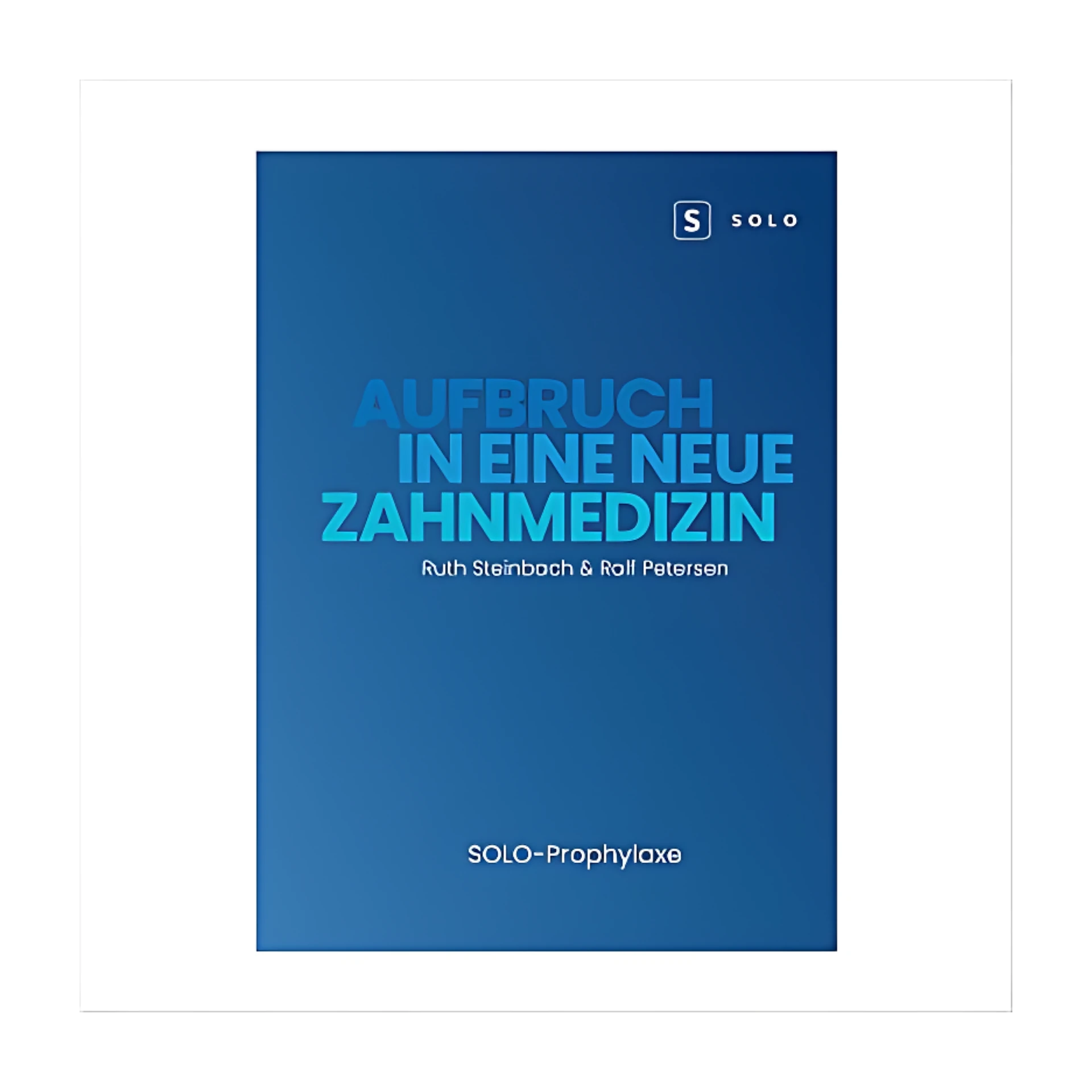 [7102] Textbook for SOLO Prophylaxis